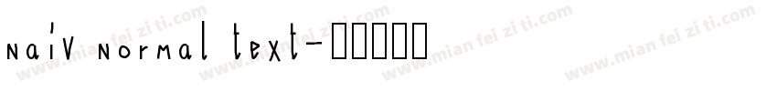 naiv normal text字体转换